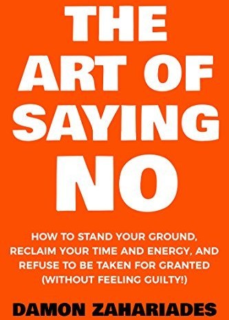The Art of Saying NO