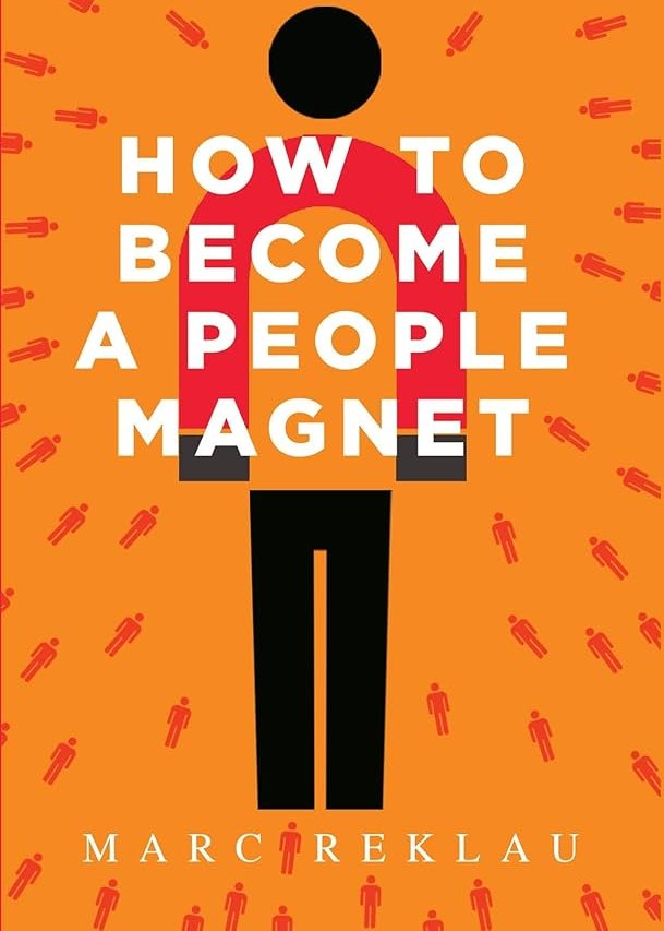 How To Become a People Magnet
