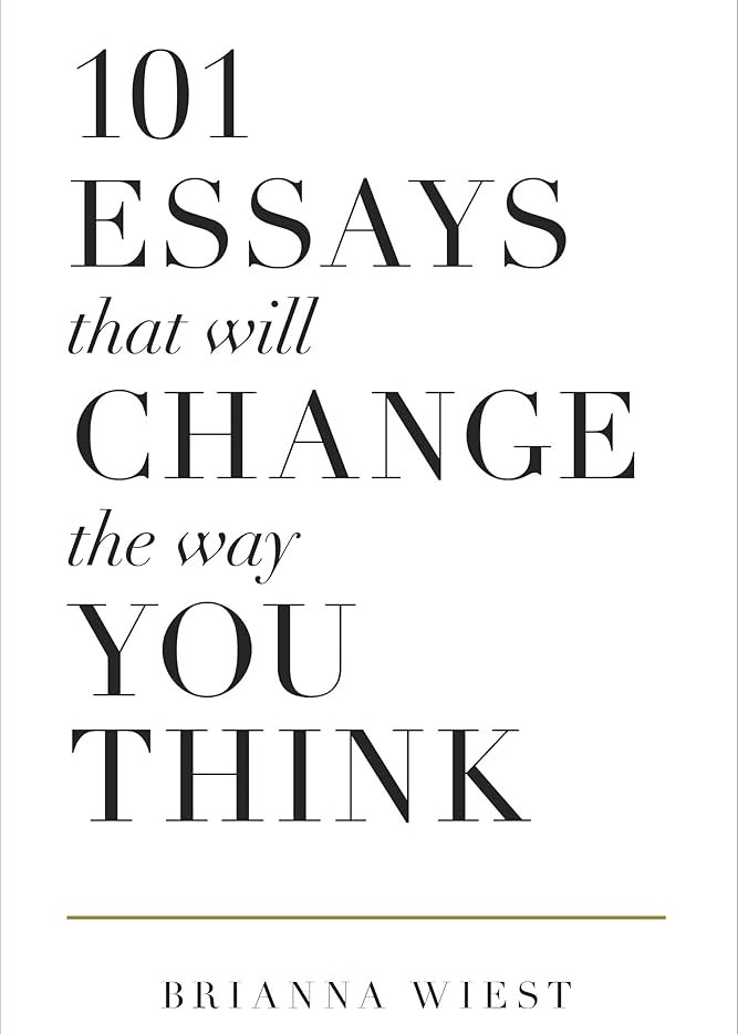 101 Essays That Will Change The Way You Think