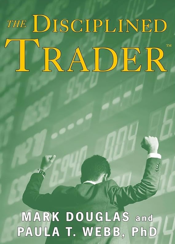 The Disciplined Trader