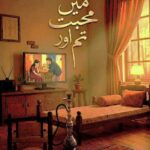 Main Muhabbat Aur Tum