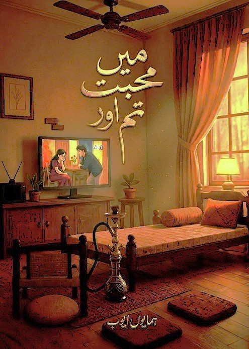 Main Muhabbat Aur Tum