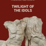 Twilight of the Idols
