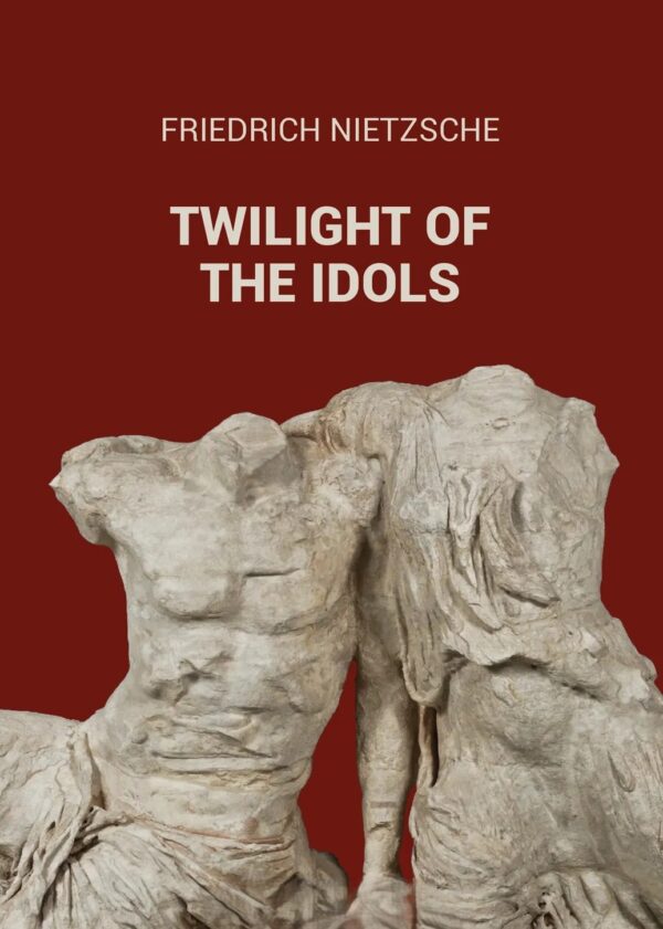 Twilight of the Idols