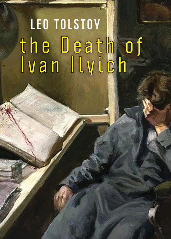 The Death Of Ivan Ilyich