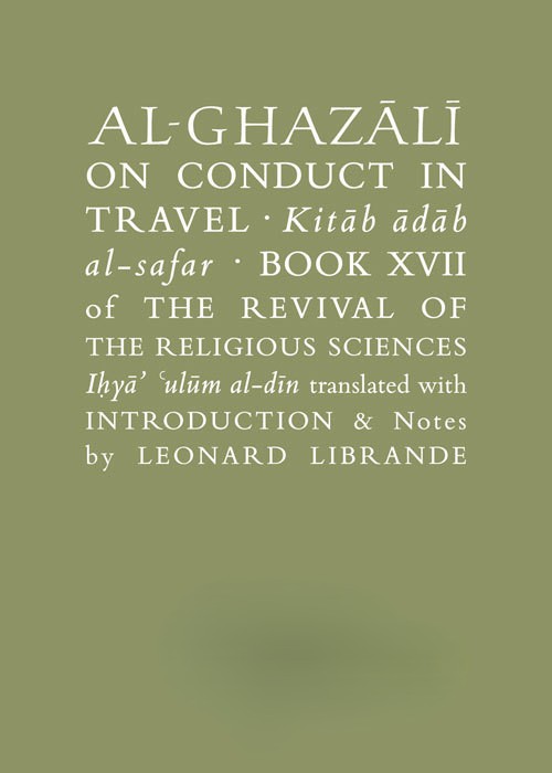 Al-Ghazali On Conduct In Travel
