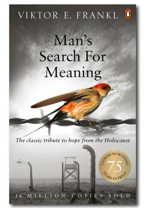 Man's Search for Meaning