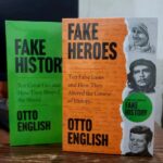 Fake Heroes and Fake History