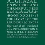 Al-Ghazali On Patience and Thankfulness