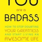You Are a Badass