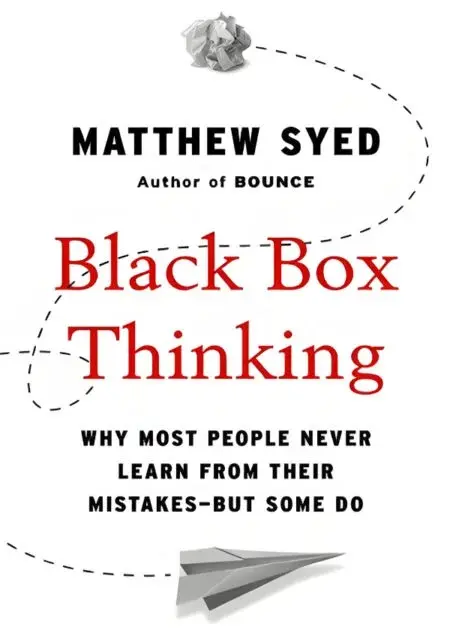 Black Box Thinking