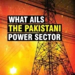 What ails the Pakistani Power Sector