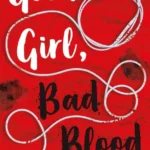 Good Girl, Bad Blood