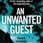 An Unwanted Guest