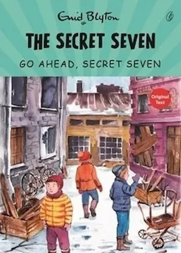 Go ahead, Secret Seven