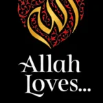 Allah Loves