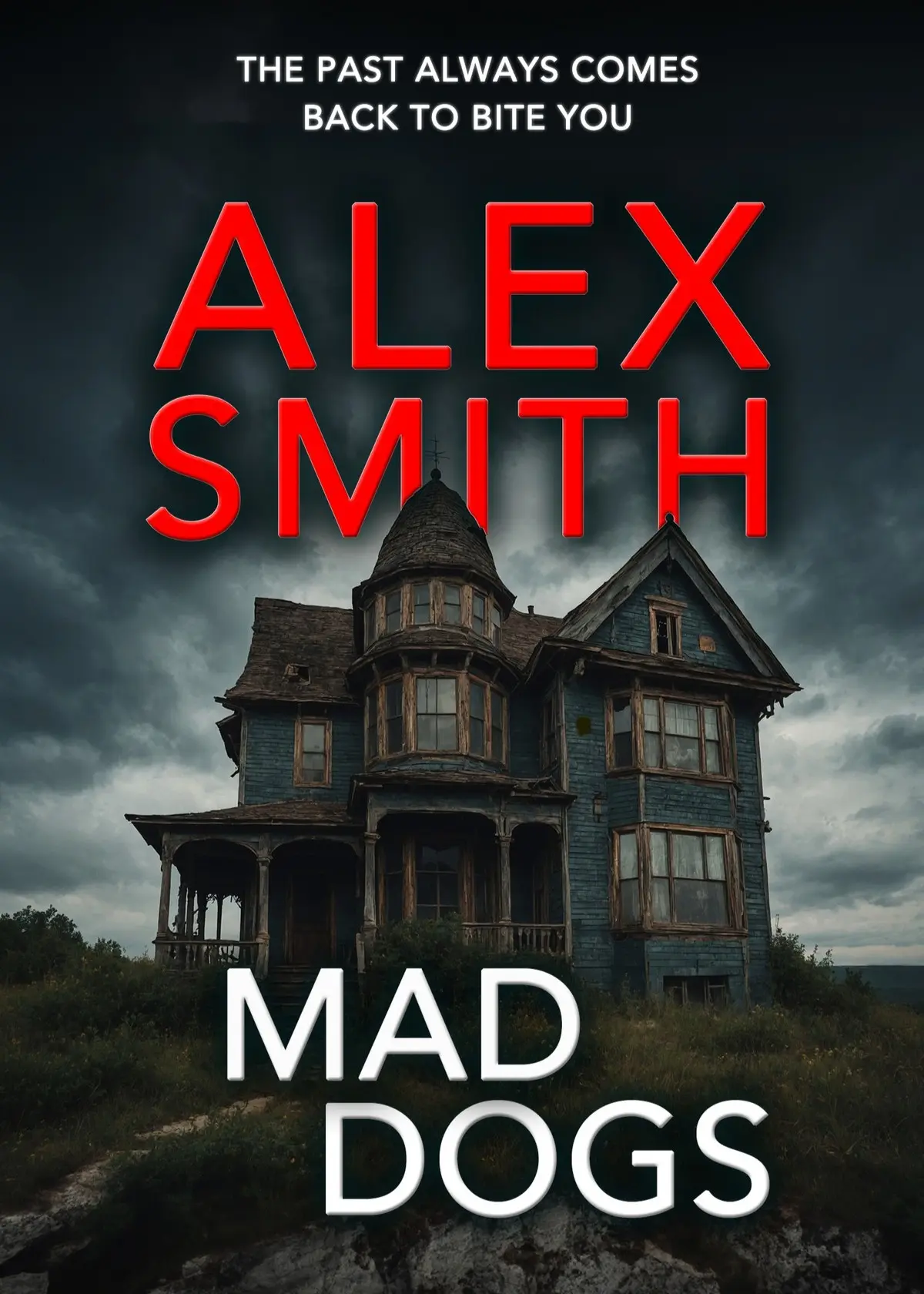 Mad Dogs