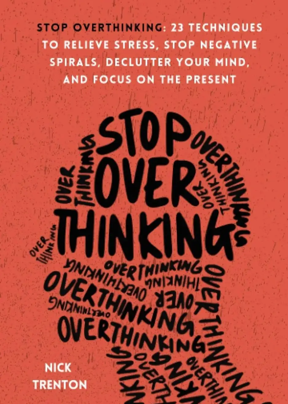 Stop Overthinking