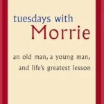 Tuesdays with Morrie