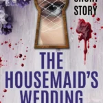 The Housemaid's Wedding